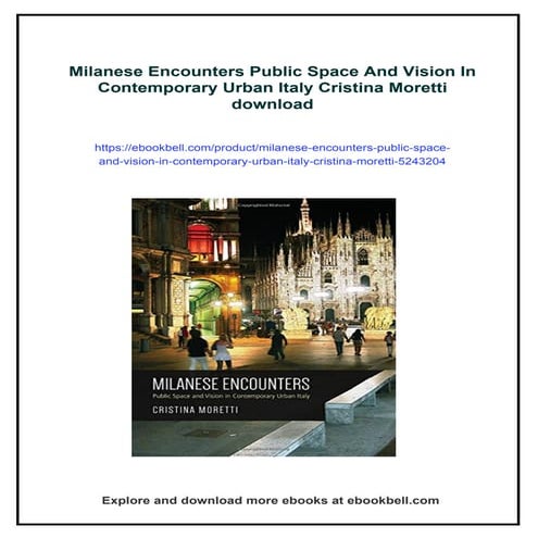 Milanese Encounters Public Space And Vision In Contemporary Urban Italy ...