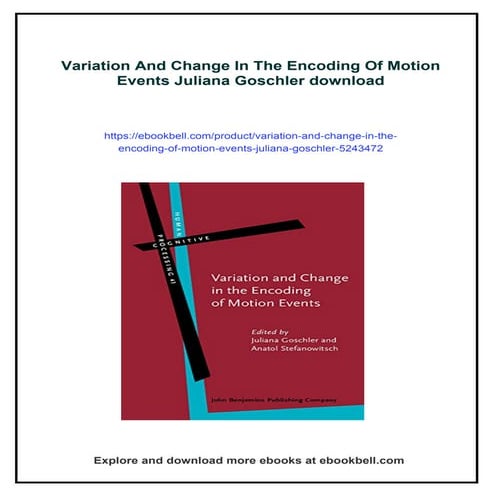 Variation And Change In The Encoding Of Motion Events Juliana Goschler ...