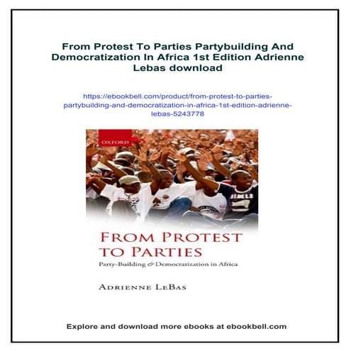 From Protest To Parties Partybuilding And Democratization In Africa 1st ...