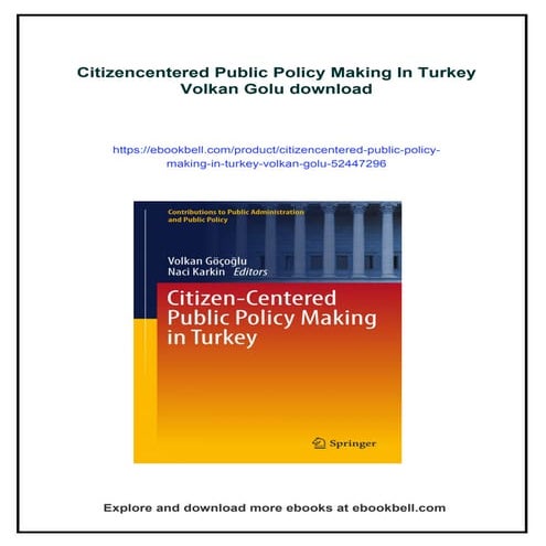 Citizencentered Public Policy Making In Turkey Volkan Golu