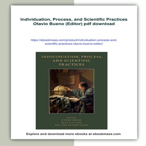 Individuation, Process, and Scientific Practices Otavio Bueno (Editor ...