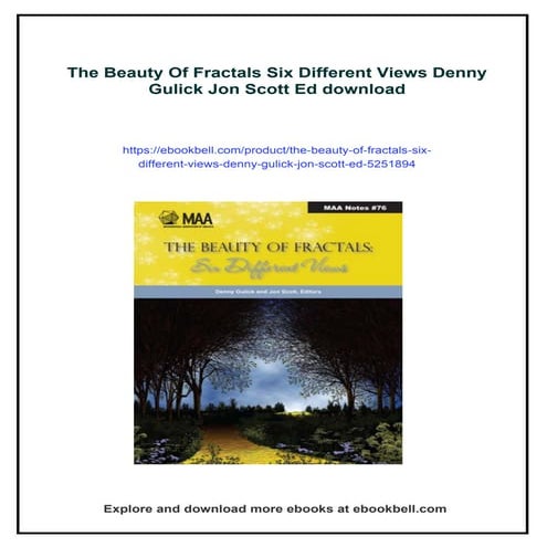 The Beauty Of Fractals Six Different Views Denny Gulick Jon Scott Ed