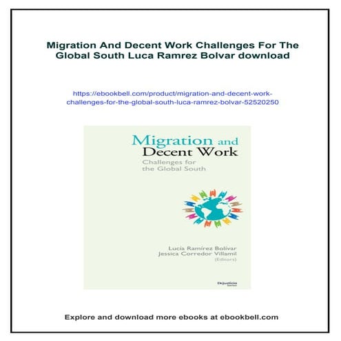 Migration And Decent Work Challenges For The Global South Luca Ramrez Bolvar