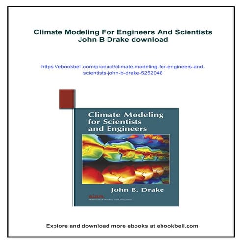 Climate Modeling For Engineers And Scientists John B Drake
