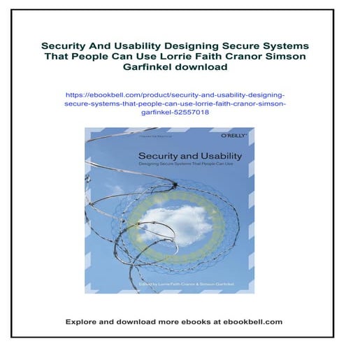 Security And Usability Designing Secure Systems That People Can Use Lorrie Fa...