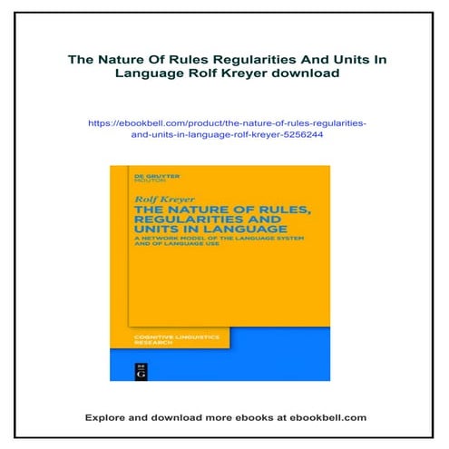 The Nature Of Rules Regularities And Units In Language Rolf Kreyer | PDF