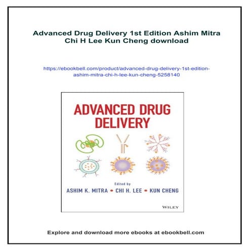 Advanced Drug Delivery 1st Edition Ashim Mitra Chi H Lee Kun Cheng | PDF