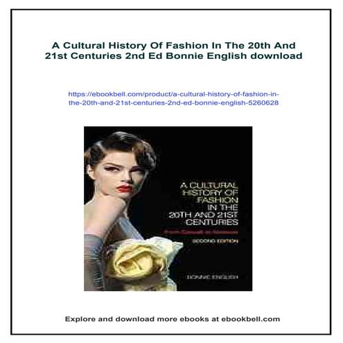 A Cultural History Of Fashion In The 20th And 21st Centuries 2nd Ed ...