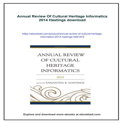 Annual Review Of Cultural Heritage Informatics 2014 Hastings