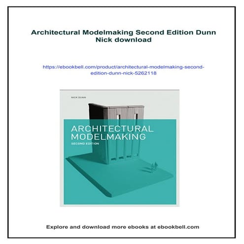 Architectural Modelmaking Second Edition Dunn Nick