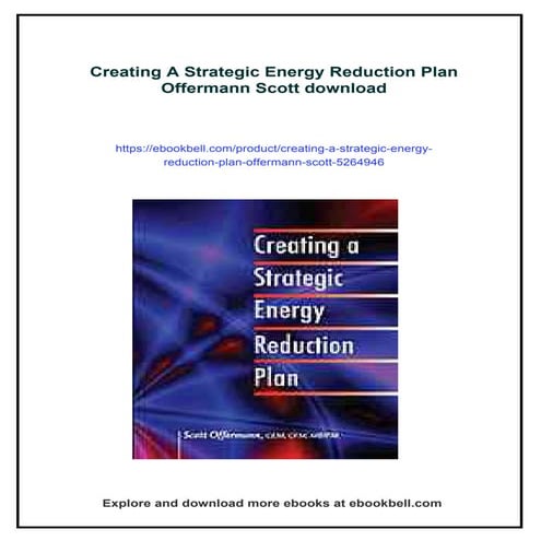 Creating A Strategic Energy Reduction Plan Offermann Scott