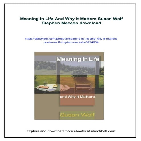 Meaning In Life And Why It Matters Susan Wolf Stephen Macedo