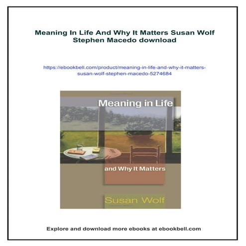 Meaning In Life And Why It Matters Susan Wolf Stephen Macedo