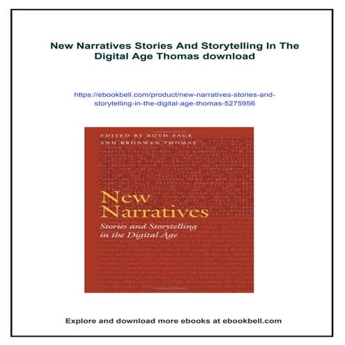 New Narratives Stories And Storytelling In The Digital Age Thomas