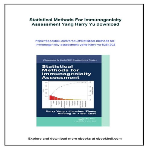 Statistical Methods For Immunogenicity Assessment Yang Harry Yu