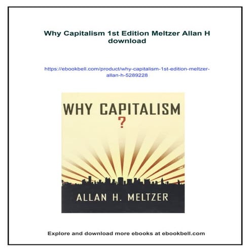 Why Capitalism 1st Edition Meltzer Allan H | PDF