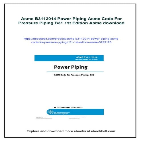 Asme B3112014 Power Piping Asme Code For Pressure Piping B31 1st Edition Asme