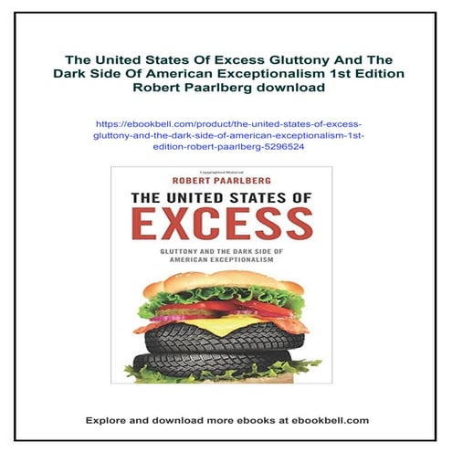 The United States Of Excess Gluttony And The Dark Side Of American ...