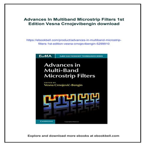 Advances In Multiband Microstrip Filters 1st Edition Vesna Crnojevibengin