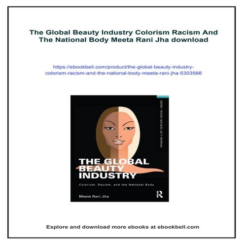 The Global Beauty Industry Colorism Racism And The National Body Meeta ...