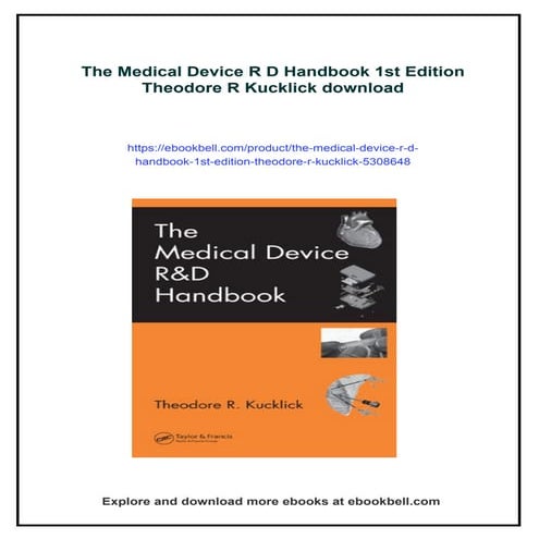 The Medical Device R D Handbook 1st Edition Theodore R Kucklick | PDF