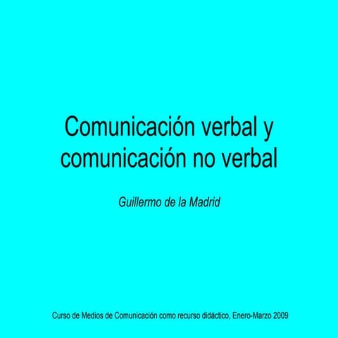 Comunicación verbal y comunicación no verbal