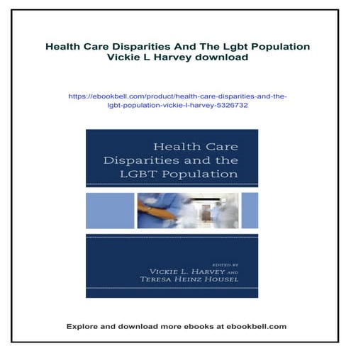Health Care Disparities And The Lgbt Population Vickie L Harvey