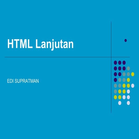 2670 pertemuan12(html lanjut)