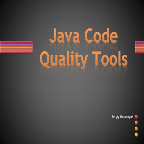 Java Code Quality Tools | PPT