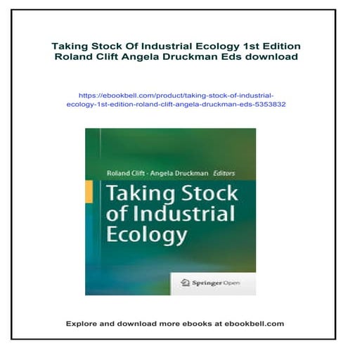 Taking Stock Of Industrial Ecology 1st Edition Roland Clift Angela Druckman Eds