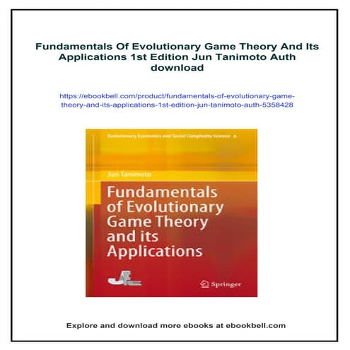 Fundamentals Of Evolutionary Game Theory And Its Applications 1st ...