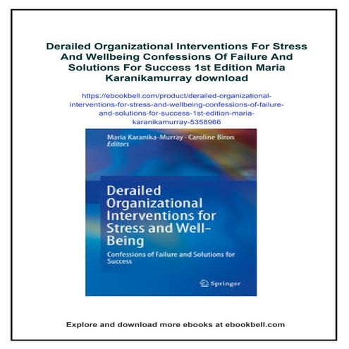 Derailed Organizational Interventions For Stress And Wellbeing Confessions Of...