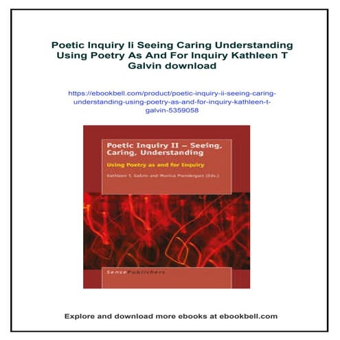 Poetic Inquiry Ii Seeing Caring Understanding Using Poetry As And For Inquiry...