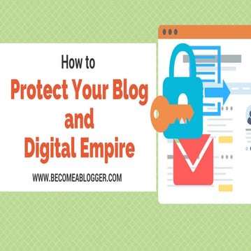 267 The Ultimate Guide to Protecting Your Blog and Digital Life