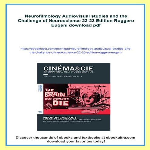 Neurofilmology Audiovisual studies and the Challenge of Neuroscience 22 ...