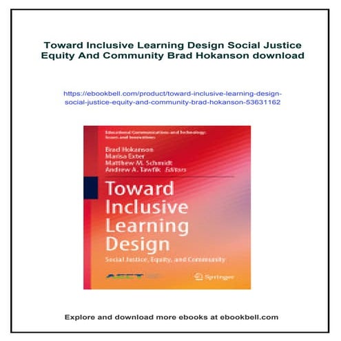 Toward Inclusive Learning Design Social Justice Equity And Community Brad Hokanson