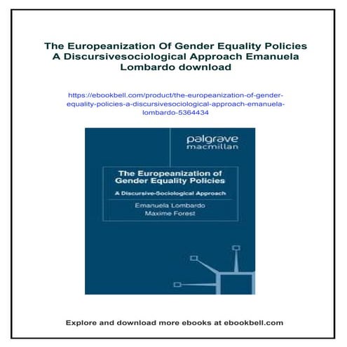 The Europeanization Of Gender Equality Policies A Discursivesociological Appr...