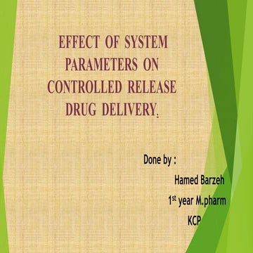 effect of system parameters on controlled release drug delivery