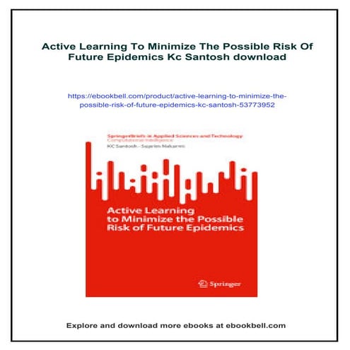 Active Learning To Minimize The Possible Risk Of Future Epidemics Kc ...