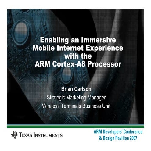 142 - Enabling an Immersive Mobile Internet Experience with the ARM Cortex-A8...