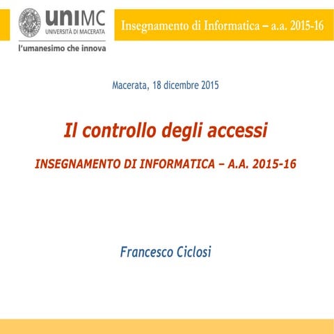 MODULO 26 –> Il controllo degli accessi