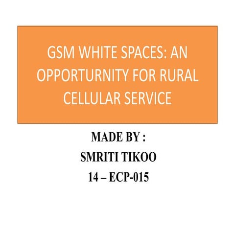 GSM WHITE SPACES