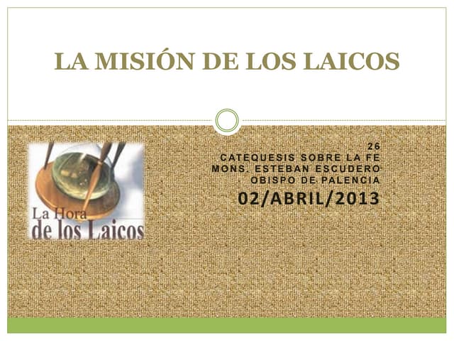 26 La mision de los laicos en la Ig...