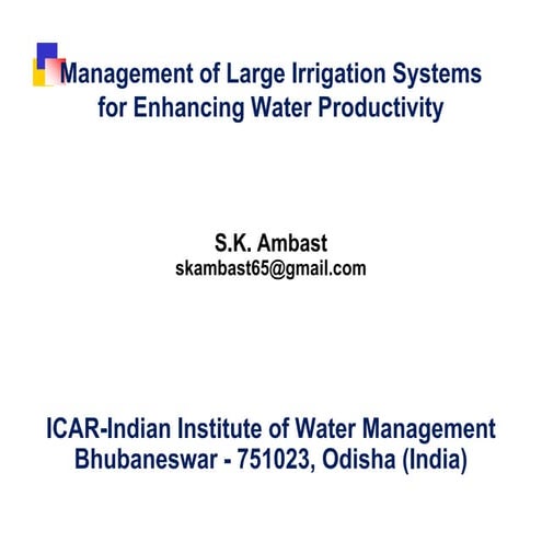 26 nov16 management_of_large_irrigation_systems_for_enhancing_water_productivity