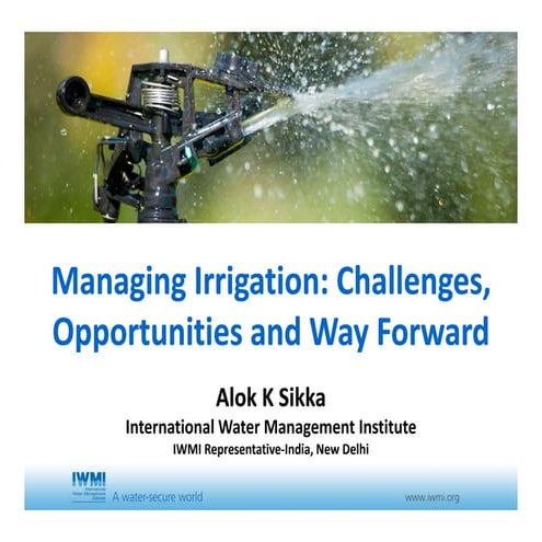 26 nov16 managing_irrigation_challenges_opportunities_and_way forward