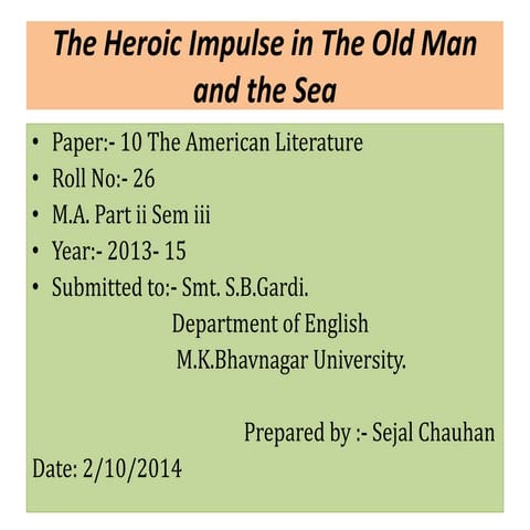 The Heroic Impulse in the Old Man and the Sea