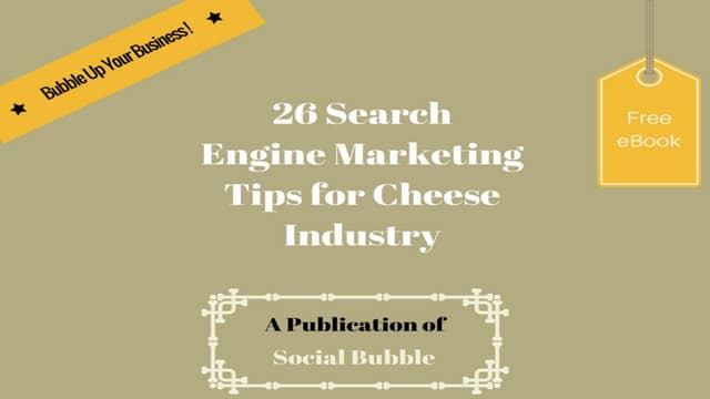 26 search engine marketing tips for cheese industry