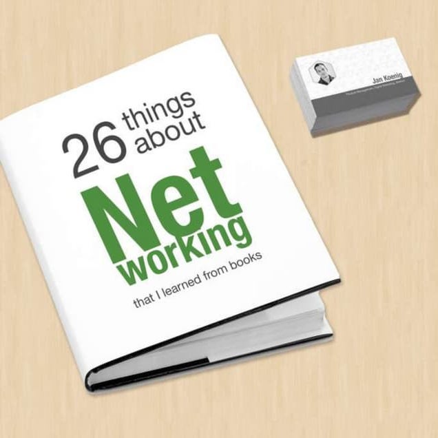 26 Things about Networking (that I learned from books)