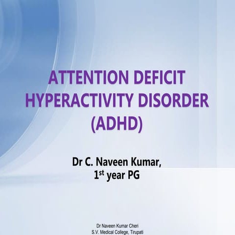 ADHD - Attention Deficit Hyperactivity Disorder