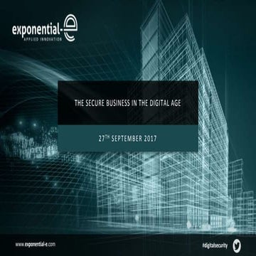 The Secure Business in the Digital Age - 27th September 2017